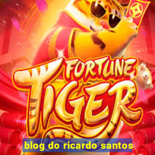 blog do ricardo santos